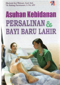 Image of Asuhan Kebidanan: PERSALINAN & BAYI BARU LAHIR